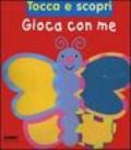 Gioca con me. Tocca e scopri