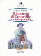 Il fantasma di Canterville e le fiabe più belle