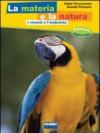 La materia e la natura. Vol. 1-2-3-4-5. Per la Scuola media