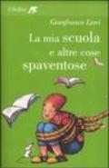 La mia scuola e altre cose spaventose