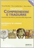 Nuovo Comprendere e tradurre. Materiali di lavoro-Invito al latino. Per il biennio: 1