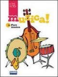 Musica! Fare musica. Con laboratorio. Per la Scuola media. Con CD Audio