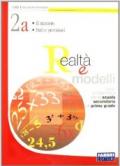 Realtà e modelli. Vol. 2A. Materiali per il portfolio. Per la Scuola media