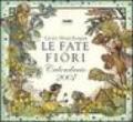 Le fate dei fiori. Calendario 2007