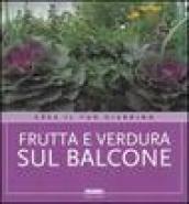 Frutta e verdura sul balcone