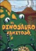 Il dinosauro vanitoso