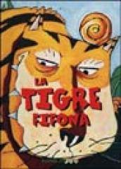 La tigre fifona