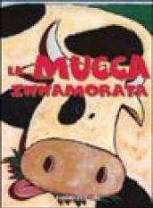 La mucca innamorata