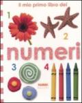 Il mio primo libro dei numeri. Ediz. illustrata