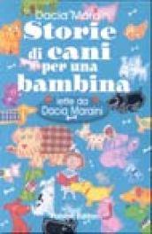 Storie di cani per una bambina. Con audiocassetta