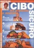 Cibo sicuro. Tra presente e avvenire