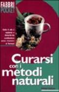 Curarsi con i metodi naturali