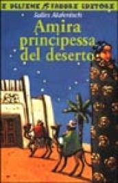 Amira, principessa del deserto