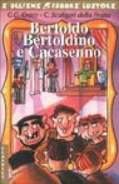 Bertoldo, Bertoldino e Cacasenno