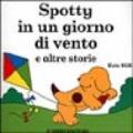 Spotty in un giorno di vento e altre storie