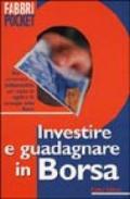 Investire e guadagnare in borsa