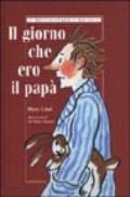 Il giorno che ero il papà