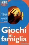 Giochi in famiglia