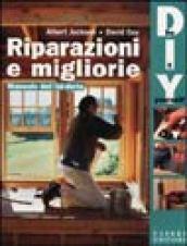 Riparazioni e migliorie. Manuale del fai da te