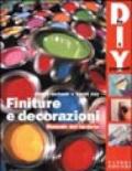 Finiture e decorazioni. Manuale del fai da te