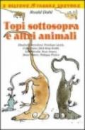 Topi sottosopra e altri animali