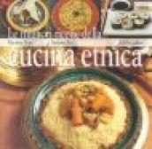 Le migliori ricette della cucina etnica