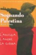 Sognando Palestina