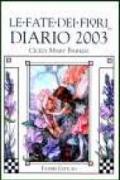 Le fate dei fiori. Diario 2003