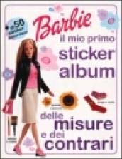 Barbie il mio primo sticker album delle misure e dei contrari