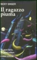 Ragazzo piuma (Il)