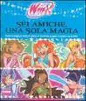 Sei amiche una sola magia. Winx club