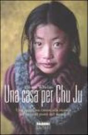 Una casa per Chu Ju