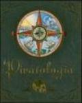 Piratologia. Guida per il cacciatore di pirati