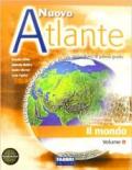 Nuovo atlante. Vol. D-E: Il mondo-I paesi extraeuropei. Per la Scuola media