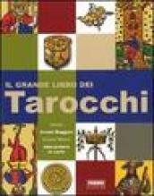 Grande libro dei tarocchi. Ediz. illustrata (Il)