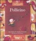 Pollicino. Ediz. illustrata. Con CD Audio