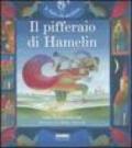 Il pifferaio di Hamelin. Una fiaba tedesca. Ediz. illustrata. Con CD Audio