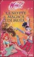 La notte magica di Musa. Winx club. Ediz. illustrata