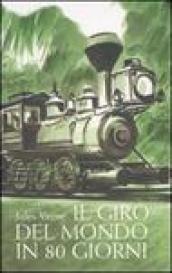 Il giro del mondo in 80 giorni