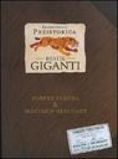Enciclopedia preistorica. Bestie giganti. Libro pop-up. Ediz. illustrata