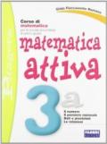 Matematica attiva. Vol. 3A. Con quaderno. Per la Scuola media
