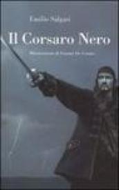 Il corsaro Nero. Ediz. illustrata