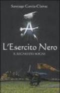 L'Esercito Nero. Il regno dei sogni