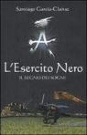 L'Esercito Nero. Il regno dei sogni