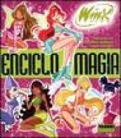 Enciclomagia. Winx Club. Ediz. illustrata