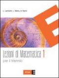 Lezioni di matematica. Con quaderno. Per il triennio del Liceo scientifico. 1.