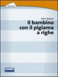 Il bambino con il pigiama a righe