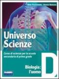 Universo scienze. Vol. unico. Con L'apprendista scienziato. Per la Scuola media. Con CD-ROM