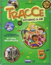 Tracce. Area antropologica. Con espansione online. Per la 5ª classe elementare