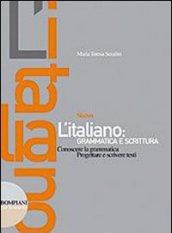 Nuovo l'italiano: grammatica e scrittura. Con quaderno. Per le Scuole superiori. Con CD Audio